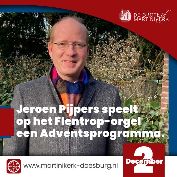 Jeroen Pijpers speelt op het Flentrop-orgel een Adventsprogramma.